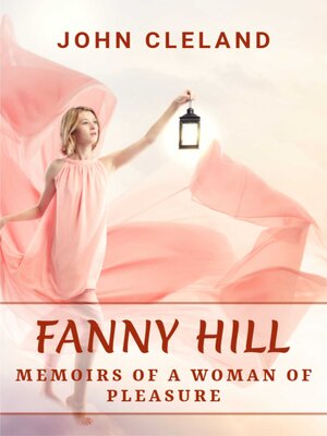 cover image of Fanny Hill Memoirs of a Woman of Pleasure